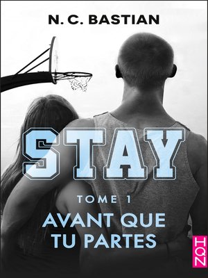 cover image of Avant que tu partes--STAY tome 1